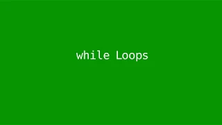 Chapter 5 The while loop