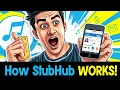 How StubHub Works - Everything You Need to Know