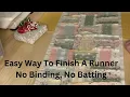 Simple Table Runner No Binding No Batting