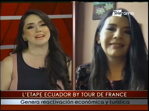 L'Etape Ecuador by Tour de France genera reactivación económica y turística