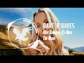 Dove Cameron - Too Much (Ely Oaks Remix) | Rave 'N' Raves