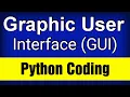 Graphic User Interface GUI In Python Coding Coding in Python