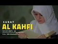 Download Lagu Murottal Merdu Surat Al-Kahfi dan Artinya (indah \u0026 menyejukkan hati)