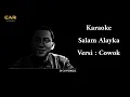 Download Lagu Salam alayka versi Cowok || Karaoke