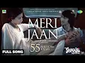 Meri Jaan Song