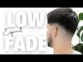 LOW FADE TUTORIAL - STEP BY STEP