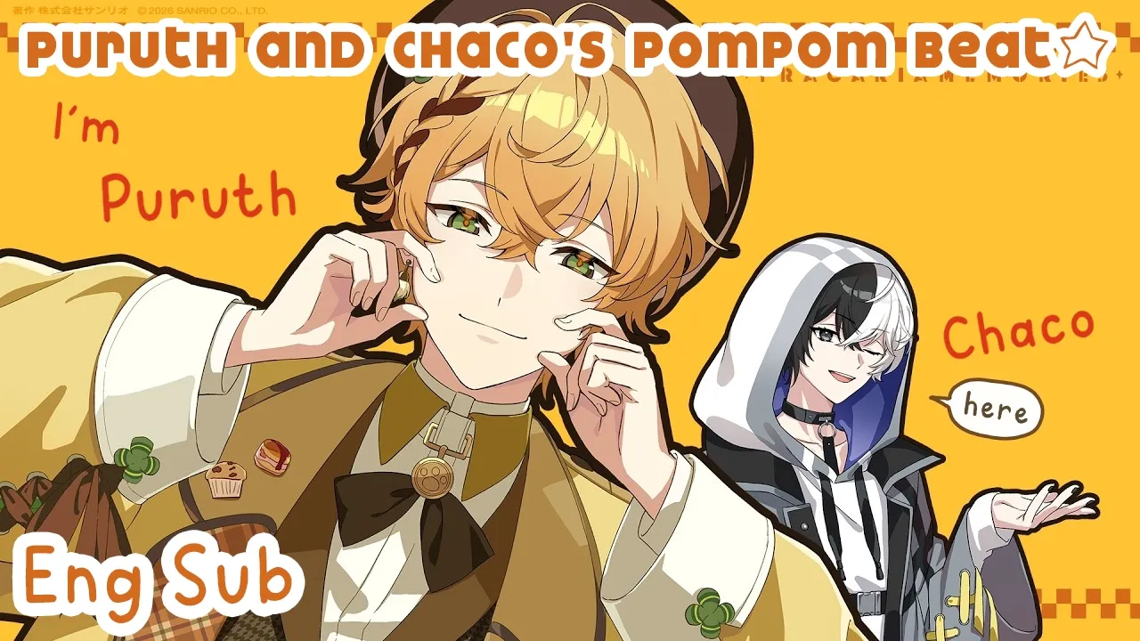 [Eng Sub] Puruth and Chaco's Pompom Beat☆
