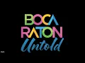 Boca Raton Untold Lynn University