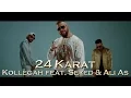 Download Lagu Kollegah feat. Seyed \u0026 Ali As - 24 Karat (Remix)