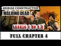 BRIDGE CONSTRUCTOR THE WALKING DEAD - FULL COMPLETE Chapter 4 Higher Order Game