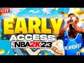 Solo Plays NBA 2K23 for FIRST TIME Full-Stream - Early Access MAKING THE BEST BUILD IN NBA2K23