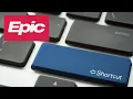 Epic Shortcuts