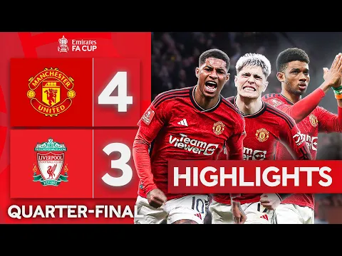 Download MP3 INCREDIBLE Old Trafford Thriller! 🔥 | Manchester United 4-3 Liverpool | Emirates FA Cup 2023-24