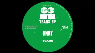 HNNY - Tears (Local Talk 2013)