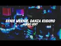 Download Lagu eenie meenie X danza kuduro [edit audio]