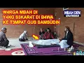 W4RGA MBAH DI Y4NG S3KAR4T DI B4WA KE T3MPAT GUS SAMSUDIN #gussamsudinterbaru #gussamsudin #mbahden