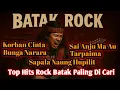 Lagu 5 Lagu Batak Paling Top Dan populer Versi Rock Masa Kini @ArisAris-e1m