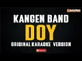 Download Lagu Kangen Band – DOY (Original Karaoke Version)