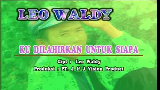 leo waldy aku dilahirkan untuk siapa original vcd karaoke 