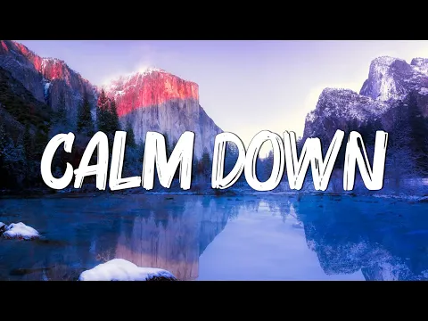 Download MP3 Rema, Selena Gomez - Calm Down (Lyrics) || Another banger Baby, calm down, calm down