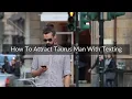 How To Attract Taurus Man With Texting - 6 Useful Tips