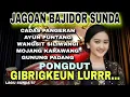 Lagu 🔥JAGOAN BAJIDOR SUNDA VERSI PONGDUT🔥GIBRIGKEUN LURRR...