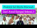 Download Lagu Praktek SA'I SHOFA-MARWAH Dari Awal Sampai Selesai...