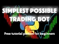 SIMPLEST POSSIBLE Trading Bot with Python using the Binance API