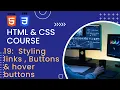 CSS Tutorial Styling links Buttons hover buttons Web Development Tutorials in 2023