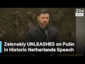 FULL SPEECH: Zelenskiy Names Putin a “Career Criminal” in Stunning Netherlands Parliament | AC1B