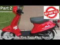 Buy Sell - Part 2 500 Craigslist buy It runs We bought a Yamaha Riva Razz 49cc Motor Scooter-