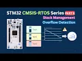 STM32 CMSIS-RTOS Part 8 Stack Management and Overflow Detection