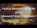 Kajian Textual Matius 20:19: Yesus Bangkit Sendiri atau Dibangkitkan Oleh Bapa