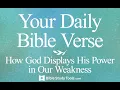 How God Displays His Power in Our Weakness