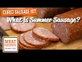 What is Summer Sausage - Cured Sausage 107