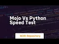 Mojo vs python speed test