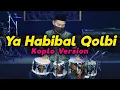 Download Lagu Ya Habibal Qolbi Koplo Version Sholawat terbaru 2022 ceksound Fullbass