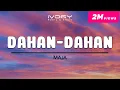 Download Lagu MAJA - Dahan-Dahan (Official Lyric Video)