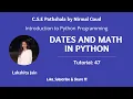 Python Dates and Math Tutorial 47