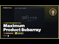 Maximum Product Subarray - LeetCode 152 1-D Linear DP JavaScript