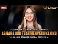 Download Lagu DJ FYP VIRAL TIKTOK TERBARU 2024 ‼️ ASMARA KINI TLAH MENYAKITKAN KU ‼️ BERJUANG SAMPAI MATI