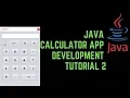 Java Calculator App Development Tutorial 2 Swing GUI