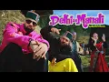 Lagu DELHI SE MANALI (LADKA TERA DIWANA) | BADSHAH X SIRAZEE X MANJU NAUTIYAL | (Official Music Video)