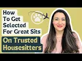 How To Get Selected For Great Sits On Trusted Housesitters