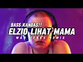 SENTAK PARTY!! ELZIO LIHAT MAMA  (WAN VENOX REMIX)