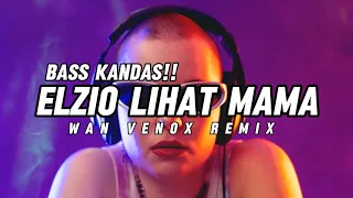 sentak party elzio lihat mama wan venox remix 