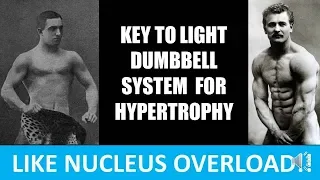 2-STEP PROCESS TO MASSIVE GAINS USING THE LIGHT DUMBBELL SYSTEM SIMILAR TO THE NUCLEUS OVERLOAD