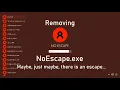 Removing NoEscape exe - Boot Sector included
