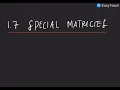 Special Matricies Diagonal Matrix Triangular Matrix Symmetric Matrix