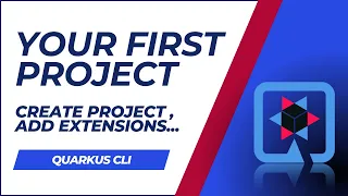 Your First Quarkus Project with Quarkus CLI Creation Extensions Tutorial Java CloudNative